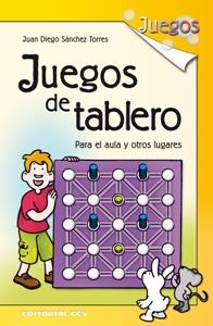 JUEGOS DE TABLERO: PARA EL AULA Y OTROS LUGARES | 9788498422207 | SACHEZ TORRES, JUAN DIEGO | Llibreria Drac - Llibreria d'Olot | Comprar llibres en català i castellà online