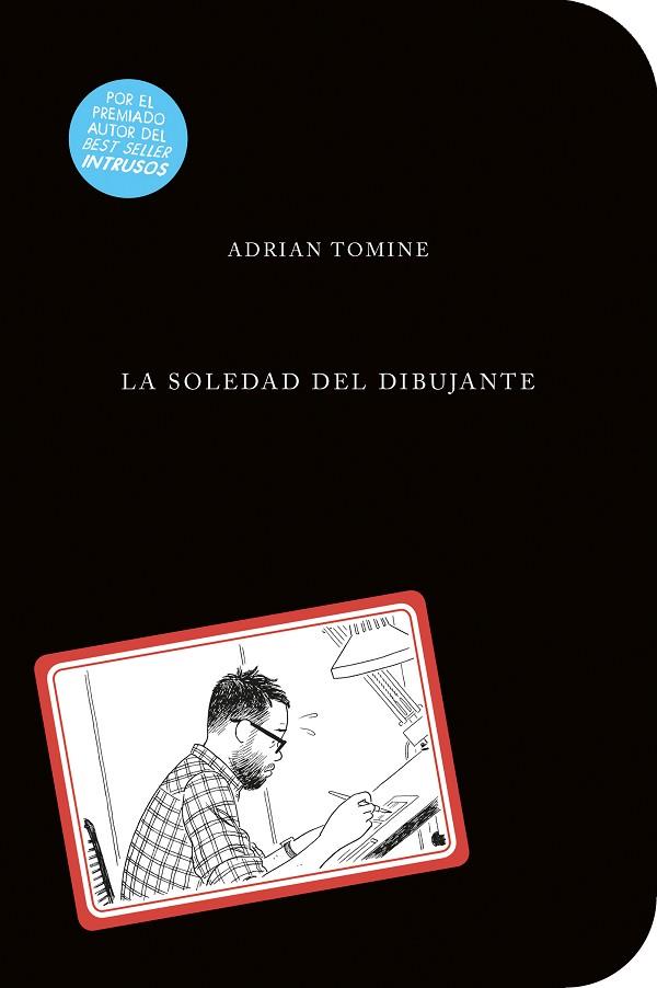 SOLEDAD DEL DIBUJANTE, LA | 9788494506345 | TOMINE, ADRIAN | Llibreria Drac - Llibreria d'Olot | Comprar llibres en català i castellà online