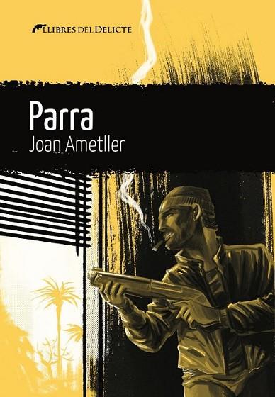 PARRA | 9788412439243 | AMETLLER, JOAN | Llibreria Drac - Llibreria d'Olot | Comprar llibres en català i castellà online
