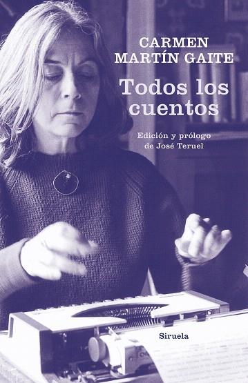 TODOS LOS CUENTOS | 9788417860110 | MARTÍN GAITE, CARMEN | Llibreria Drac - Llibreria d'Olot | Comprar llibres en català i castellà online