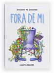 FORA DE MI | 9788466133210 | DRAPER, SHARON | Llibreria Drac - Llibreria d'Olot | Comprar llibres en català i castellà online
