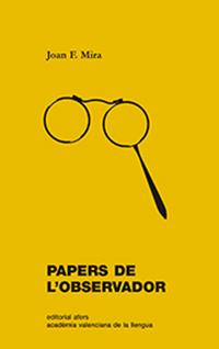 PAPERS DE L'OBSERVADOR | 9788416260959 | MIRA, JOAN FRANCESC | Llibreria Drac - Llibreria d'Olot | Comprar llibres en català i castellà online