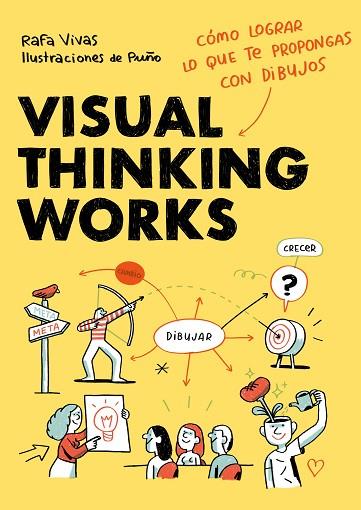 VISUAL THINKING WORKS | 9788418260698 | VIVAS, RAFA; PUÑO | Llibreria Drac - Llibreria d'Olot | Comprar llibres en català i castellà online