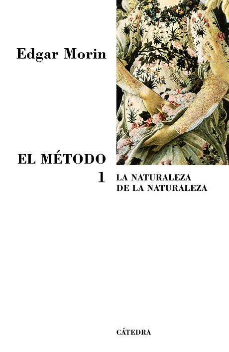 METODO 1, EL. LA NATURALEZA DE LA NATURALEZA | 9788437623306 | MORIN, EDGAR | Llibreria Drac - Llibreria d'Olot | Comprar llibres en català i castellà online