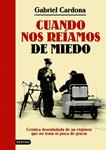 CUANDO NOS REIAMOS DE MIEDO | 9788423343447 | CARDONA, GABRIEL | Llibreria Drac - Llibreria d'Olot | Comprar llibres en català i castellà online
