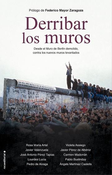 DERRIBAR LOS MUROS | 9788418014055 | ARTAL, ROSA MARÍA;VALENZUELA, JAVIER; PÉREZ, JOSÉ ANTONIO; LUCÍA, LOURDES; DE ALZAGA, PEDRO; Y OTROS | Llibreria Drac - Llibreria d'Olot | Comprar llibres en català i castellà online