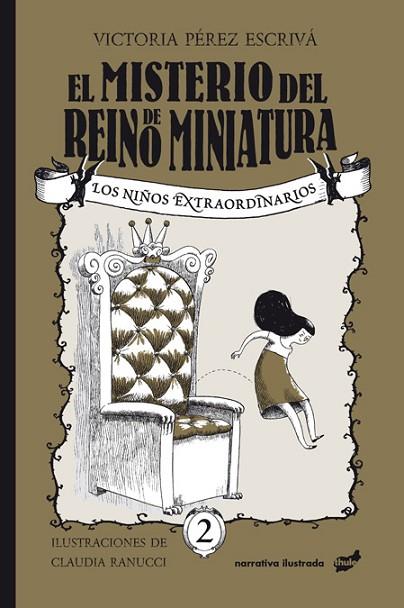 MISTERIO DEL REINO DE MINIATURA, EL | 9788416817986 | PÉREZ ESCRIVÁ, VICTORIA | Llibreria Drac - Llibreria d'Olot | Comprar llibres en català i castellà online