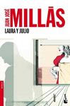 LAURA Y JULIO | 9788432250811 | MILLAS, JUAN JOSE | Llibreria Drac - Librería de Olot | Comprar libros en catalán y castellano online