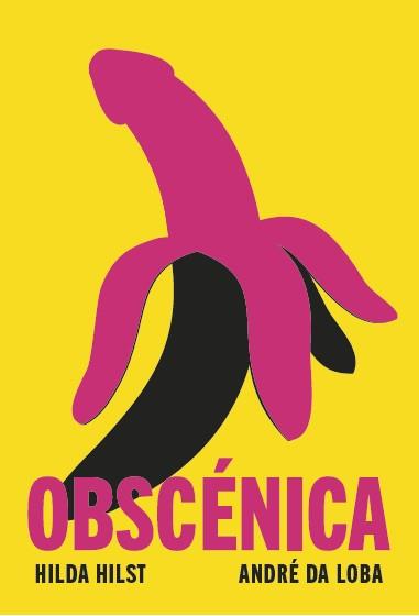 OBSCÉNICA | 9788412537178 | HILST, HILDA | Llibreria Drac - Llibreria d'Olot | Comprar llibres en català i castellà online