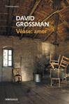 VEASE AMOR | 9788499086705 | GROSSMAN, DAVID | Llibreria Drac - Llibreria d'Olot | Comprar llibres en català i castellà online