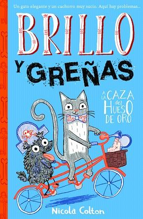 A LA CAZA DEL HUESO DE ORO (BRILLO Y GREÑAS) | 9788468345598 | COLTON, NICOLA | Llibreria Drac - Llibreria d'Olot | Comprar llibres en català i castellà online