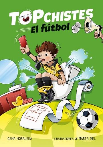 FÚTBOL, EL (TOP CHISTES) | 9788416712847 | MORALEDA, GEMA | Llibreria Drac - Llibreria d'Olot | Comprar llibres en català i castellà online
