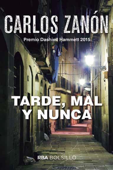 TARDE MAL Y NUNCA  | 9788492966974 | ZANÓN, CARLOS | Llibreria Drac - Llibreria d'Olot | Comprar llibres en català i castellà online