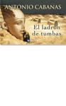 LADRON DE TUMBAS, EL | 9788466648035 | CABANAS, ANTONIO | Llibreria Drac - Llibreria d'Olot | Comprar llibres en català i castellà online