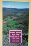 PARC NATURAL DE LA ZONA VOLCANICA DE LA GARROTXA, EL | 9788486626310 | OLIVER, XAVIER | Llibreria Drac - Llibreria d'Olot | Comprar llibres en català i castellà online