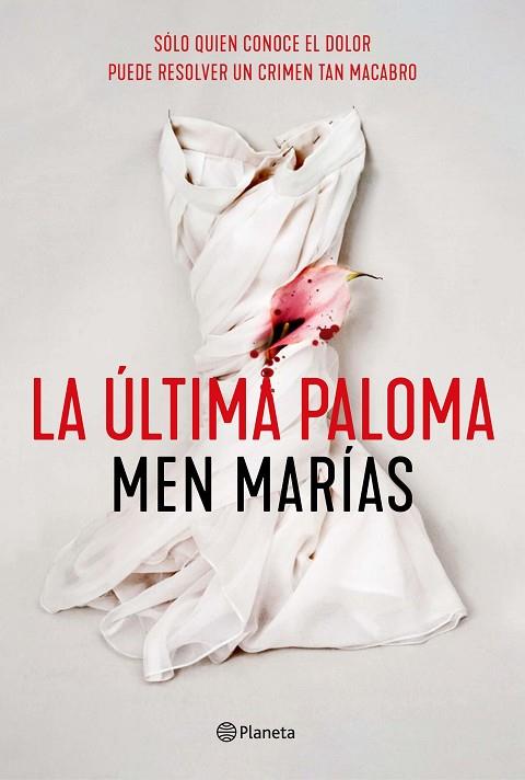 ÚLTIMA PALOMA, LA | 9788408242307 | MARÍAS, MEN | Llibreria Drac - Llibreria d'Olot | Comprar llibres en català i castellà online
