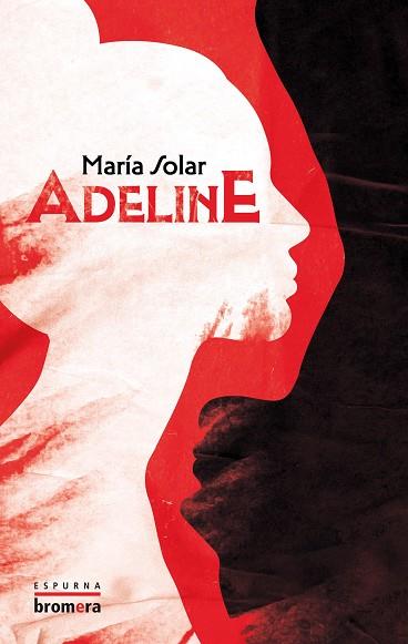 ADELINE | 9788413586168 | SOLAR, MARIA | Llibreria Drac - Llibreria d'Olot | Comprar llibres en català i castellà online