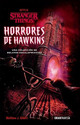 HORRORES DE HAWKINS | 9788412473001 | GILBERT, MATTHEW J. | Llibreria Drac - Llibreria d'Olot | Comprar llibres en català i castellà online