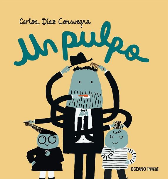 PULPO, UN | 9786075577838 | DÍAZ CONSUEGRA, CARLOS | Llibreria Drac - Llibreria d'Olot | Comprar llibres en català i castellà online