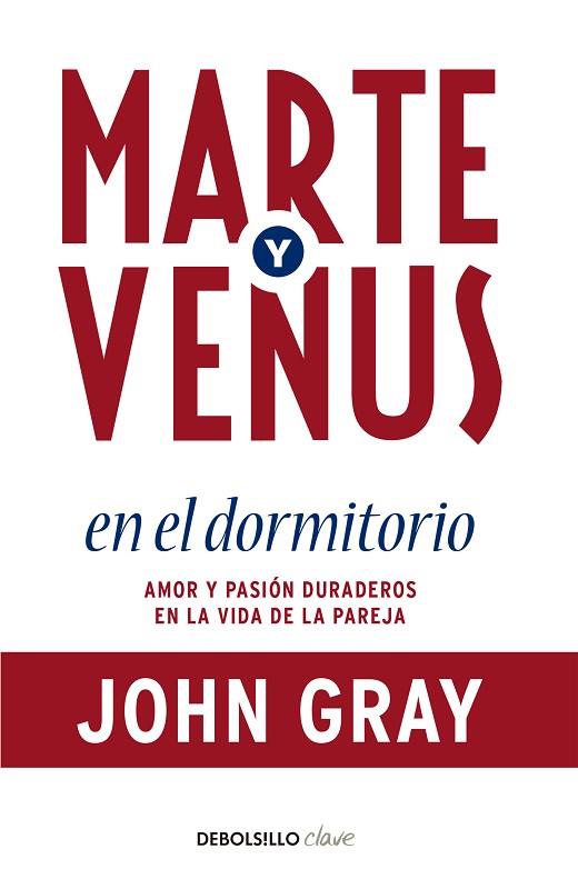 MARTE Y VENUS EN EL DORMITORIO | 9788499086873 | GRAY, JOHN | Llibreria Drac - Llibreria d'Olot | Comprar llibres en català i castellà online