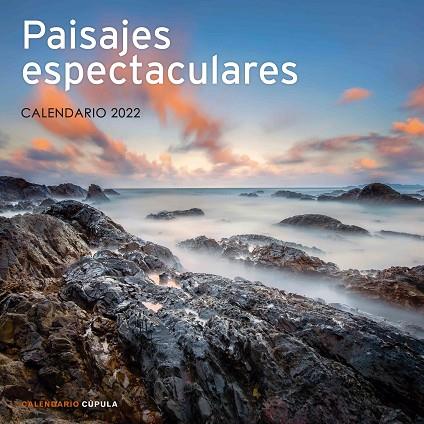 CALENDARIO PAISAJES ESPECTACULARES 2022 | 9788448028725 | AA.DD. | Llibreria Drac - Llibreria d'Olot | Comprar llibres en català i castellà online