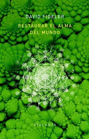 RESTAURAR EL ALMA DEL MUNDO | 9788412601411 | FIDELER, DAVID | Llibreria Drac - Llibreria d'Olot | Comprar llibres en català i castellà online