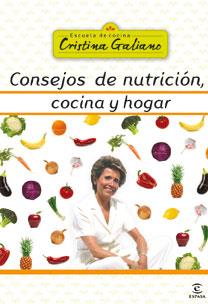 CONSEJOS DE NUTRICION, COCINA Y HOGAR | 9788467031492 | GALIANO, CRISITNA | Llibreria Drac - Llibreria d'Olot | Comprar llibres en català i castellà online