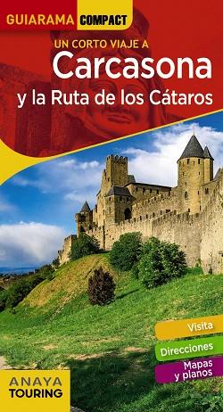 CARCASONA Y LA RUTA DE LOS CÁTAROS 2019 (GUIARAMA COMPACT) | 9788491581314 | SÁNCHEZ, FRANCISCO; PUY, EDGAR DE | Llibreria Drac - Llibreria d'Olot | Comprar llibres en català i castellà online
