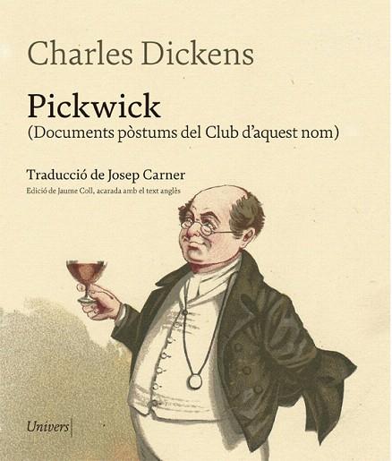 PICKWICK | 9788417868260 | DICKENS, CHARLES | Llibreria Drac - Llibreria d'Olot | Comprar llibres en català i castellà online