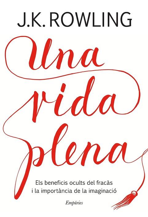 UNA VIDA PLENA | 9788417016401 | ROWLING, J.K. | Llibreria Drac - Librería de Olot | Comprar libros en catalán y castellano online