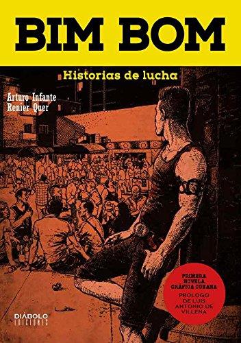 BIM BOM HISTORIAS DE LUCHA | 9788416217601 | INFANTE,ARTURO; QUER, RENIER | Llibreria Drac - Llibreria d'Olot | Comprar llibres en català i castellà online