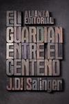 GUARDIAN ENTRE EL CENTENO, EL | 9788420674209 | SALINGER, J. D. | Llibreria Drac - Llibreria d'Olot | Comprar llibres en català i castellà online