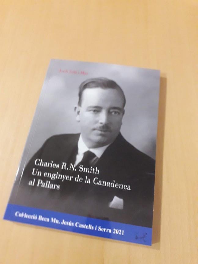 CHARLES R.N.SMITH UN ENGINYER DE LA CANADENCA AL PALLARS | 9788418806278 | SOLA, JORDI | Llibreria Drac - Llibreria d'Olot | Comprar llibres en català i castellà online