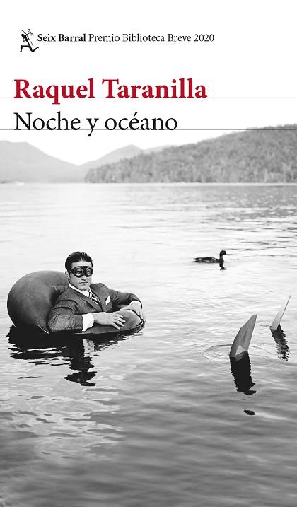 NOCHE Y OCEANO (PREMIO BIBLIOTECA BREVE 2020) | 9788432236549 | RAQUEL, TARANILLA | Llibreria Drac - Llibreria d'Olot | Comprar llibres en català i castellà online