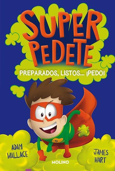 PREPARADOS, LISTOS... ¡PEDO! (SUPERPEDETE 2) | 9788427223684 | WALLACE, ADAM | Llibreria Drac - Llibreria d'Olot | Comprar llibres en català i castellà online