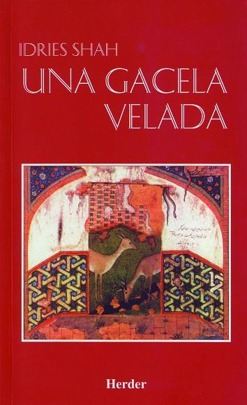 GACELA VELADA, UNA | 9788425420344 | SHAH, IDRIES | Llibreria Drac - Llibreria d'Olot | Comprar llibres en català i castellà online