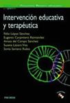 INTERVENCION EDUCATIVA Y TERAPEUTICA | 9788436825213 | LOPEZ, FELIX; CARPINTERO, EUGENIO | Llibreria Drac - Llibreria d'Olot | Comprar llibres en català i castellà online