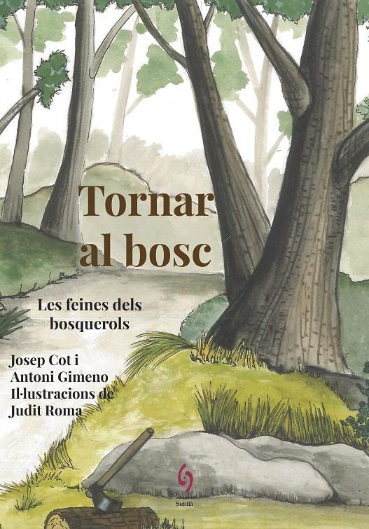TORNAR AL BOSC | 9788494928109 | COT, JOSEP; GIMENO, ANTONI | Llibreria Drac - Llibreria d'Olot | Comprar llibres en català i castellà online