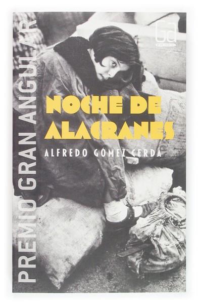 NOCHE DE ALACRANES | 9788434844315 | GOMEZ CERDA, ALFREDO | Llibreria Drac - Llibreria d'Olot | Comprar llibres en català i castellà online