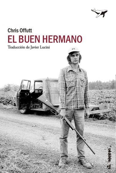 BUEN HERMANO, EL | 9788412415254 | OFFUTT, CHRIS | Llibreria Drac - Llibreria d'Olot | Comprar llibres en català i castellà online