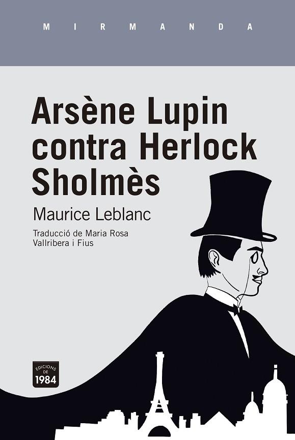 ARSÈNE LUPIN CONTRA HERLOCK SHOLMÈS | 9788416987924 | LEBLANC, MAURICE | Llibreria Drac - Llibreria d'Olot | Comprar llibres en català i castellà online