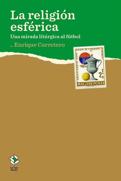 RELIGIÓN ESFÉRICA, LA | 9788417496074 | CARRETERO, ENRIQUE | Llibreria Drac - Llibreria d'Olot | Comprar llibres en català i castellà online