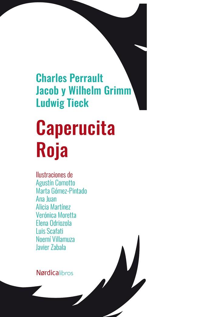 CAPERUCITA ROJA | 9788418930782 | PERRAULT, CHARLES; GRIMM, JACOB Y WIHELM; TIECK, LUDWIG | Llibreria Drac - Llibreria d'Olot | Comprar llibres en català i castellà online