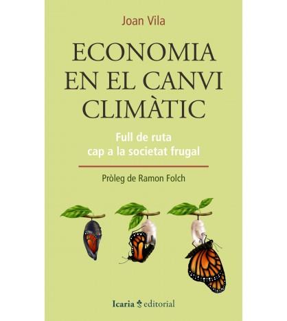 ECONOMIA EN EL CANVI CLIMATIC | 9788418826122 | VILA, JOAN | Llibreria Drac - Llibreria d'Olot | Comprar llibres en català i castellà online