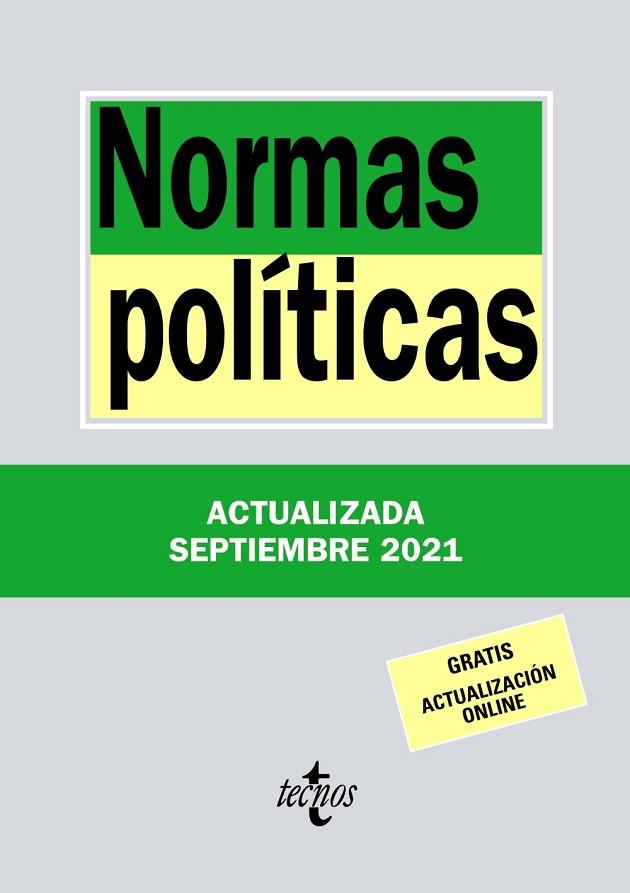 NORMAS POLÍTICAS  (ED. ACTUALIZADA SEPTIEMBRE 2021) | 9788430982714 | EDITORIAL TECNOS | Llibreria Drac - Llibreria d'Olot | Comprar llibres en català i castellà online