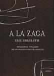 A LA ZAGA | 9788498920321 | HOBSBAWM, ERIC | Llibreria Drac - Llibreria d'Olot | Comprar llibres en català i castellà online