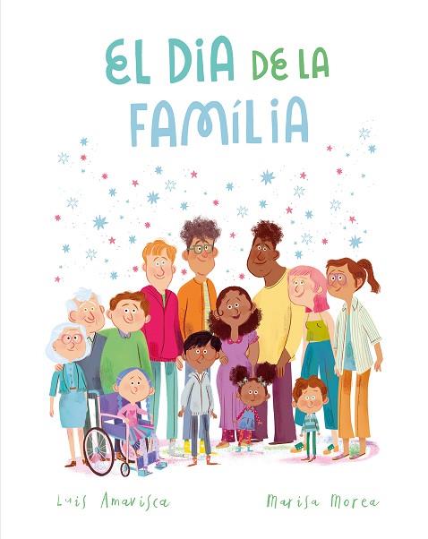 DIA DE LA FAMÍLIA, EL | 9788419607959 | AMAVISCA, LUIS | Llibreria Drac - Llibreria d'Olot | Comprar llibres en català i castellà online