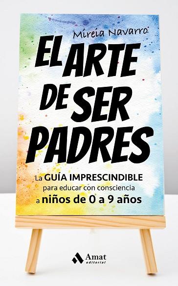 ARTE DE SER PADRES, EL | 9788419870049 | NAVARRO, MIREIA | Llibreria Drac - Llibreria d'Olot | Comprar llibres en català i castellà online