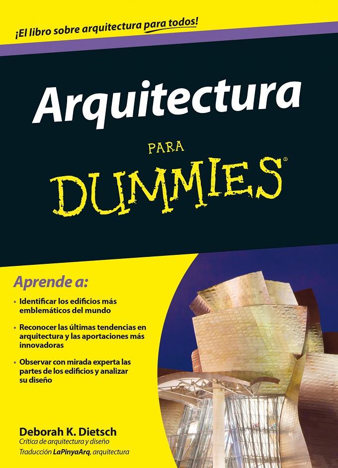 ARQUITECTURA PARA DUMMIES | 9788432902079 | DIETSCH, DEBORAH K.  | Llibreria Drac - Llibreria d'Olot | Comprar llibres en català i castellà online