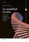 REALIDAD OCULTA, LA | 9788498929126 | GREENE, BRIAN | Llibreria Drac - Llibreria d'Olot | Comprar llibres en català i castellà online